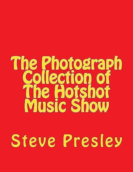 The Photograph Collection Of The Hotshot Music Show-..