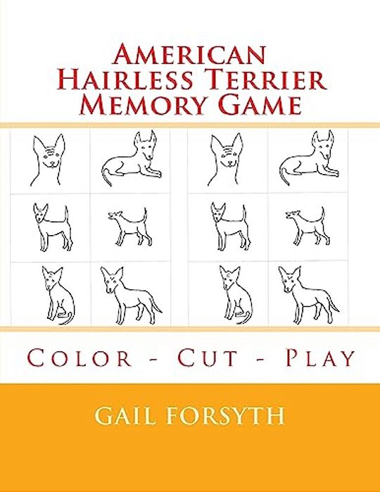 American Hairless Terrier Memory Game: Color - Cut - Play-..