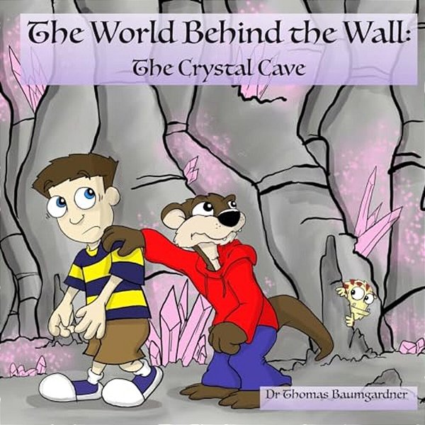 The World Behind The Wall: The Crystal Cave-..