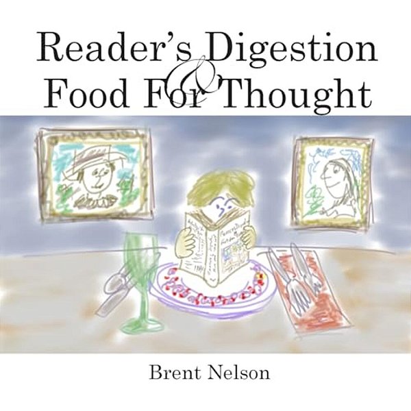 Reader's Digestion: Food For Thought-..