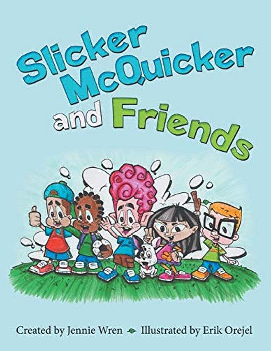 Slicker Mcquicker And Friends-..