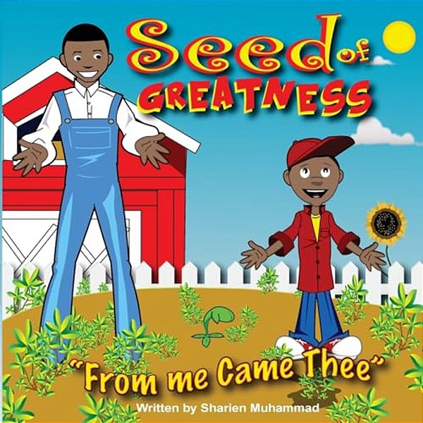 Seed Of Greatness: From Me Came Thee-..