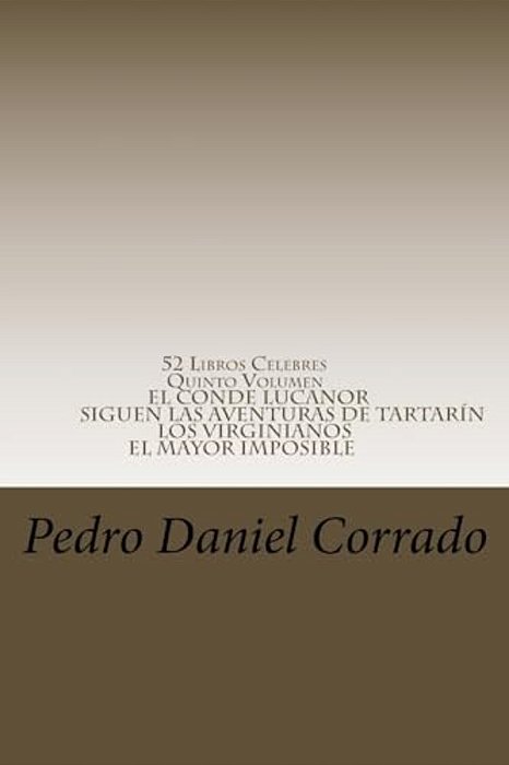 52 Libros Celebres - Quinto Volumen: Quinto Volumen Del Noveno Libro De La Serie 365 Selecciones. Com-..