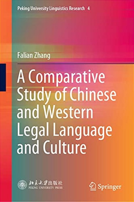 A Comparative Study Of Chinese And Western Legal Language And Culture-..