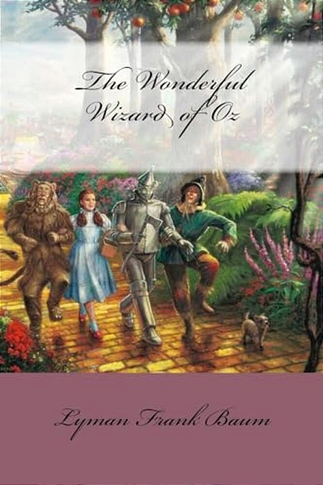 The Wonderful Wizard Of Oz Lyman Frank Baum-..