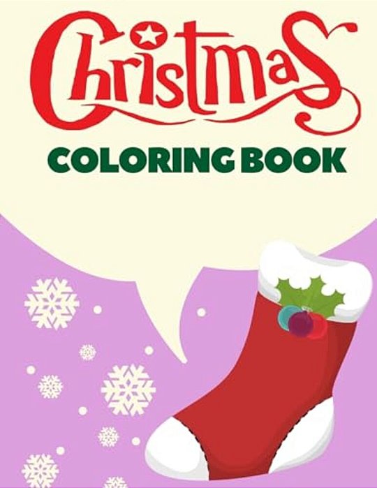 Christmas Coloring Book: Christmas Coloring Pages For Kids-..