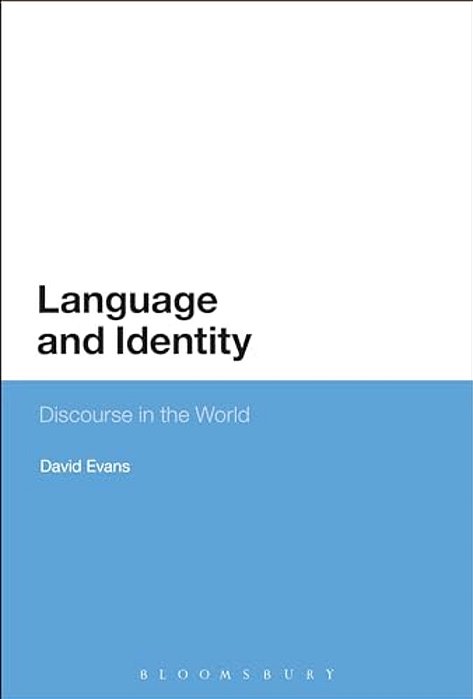 Language And Identity: Discourse In The World-..