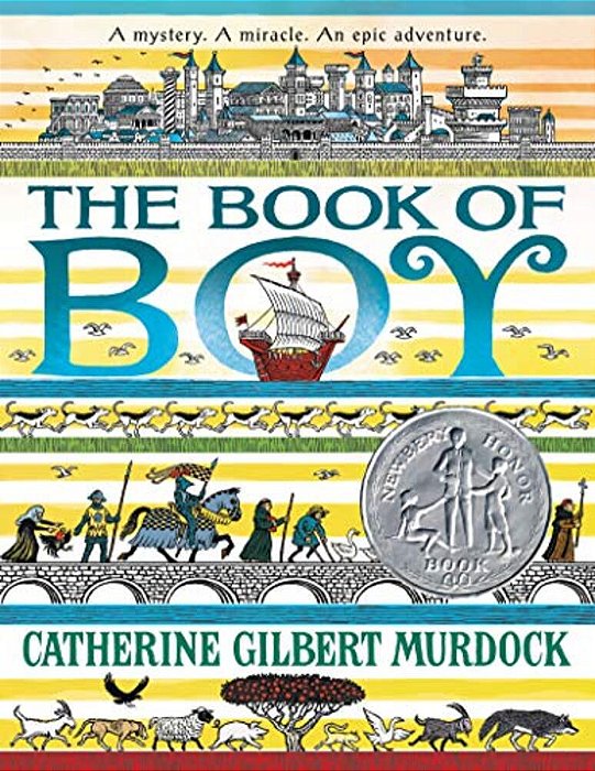 The Book Of Boy: A Newbery Honor Award Winner-..