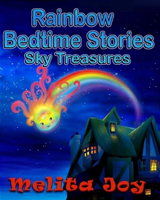Rainbow Bedtime Stories: Sky Treasures-..