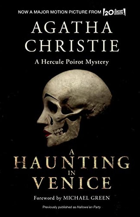 A Haunting In Venice [Movie Tie-In]: Originally Published As Hallowe'En Party: A Hercule Poirot Mystery-..