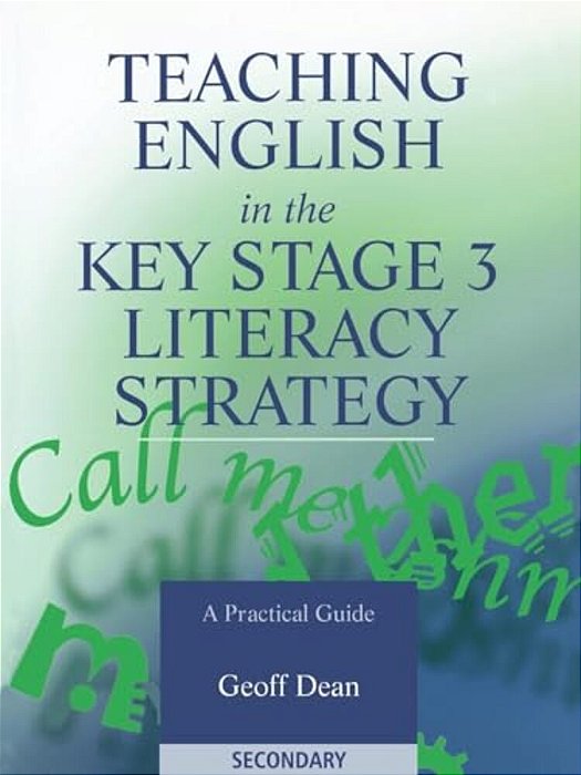 Teaching English In The Key Stage 3 Literacy Strategy-..
