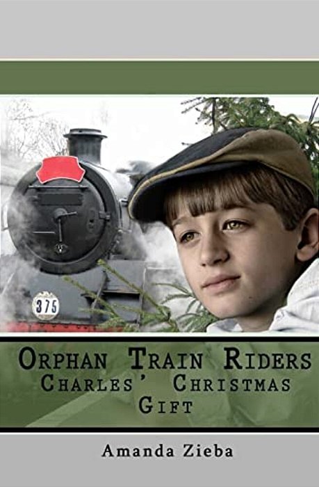 Orphan Train Riders Charles' Christmas Gift-..