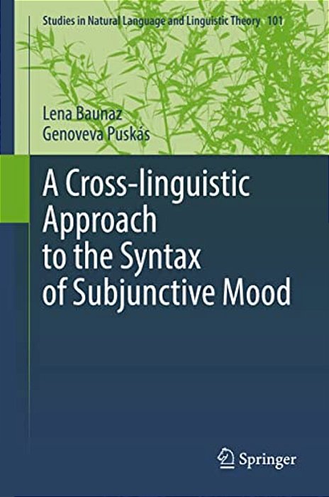 A Cross-Linguistic Approach To The Syntax Of Subjunctive Mood-..