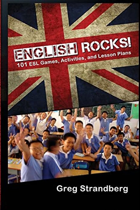 English Rocks! 101 Esl Games, Activities, And Lesson Plans-..