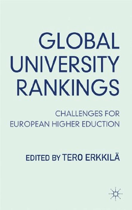 Global University Rankings: Challenges For European Higher Education-..