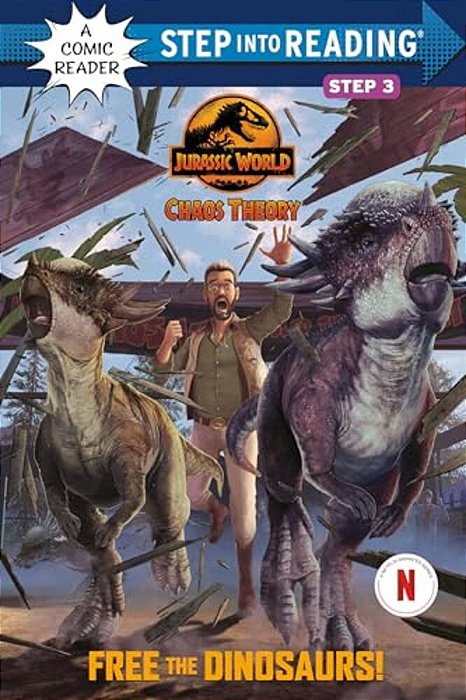 Free The Dinosaurs! (Jurassic World: Chaos Theory)-..