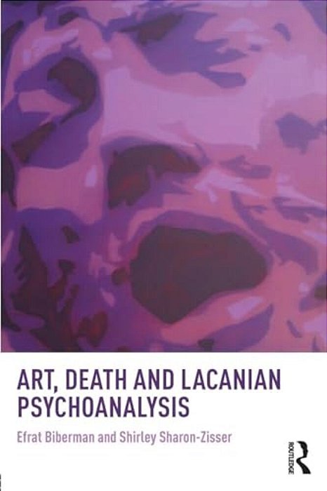 Art, Death And Lacanian Psychoanalysis-..