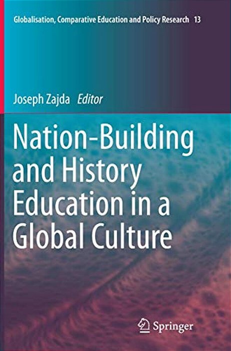 Nation-Building And History Education In A Global Culture-..