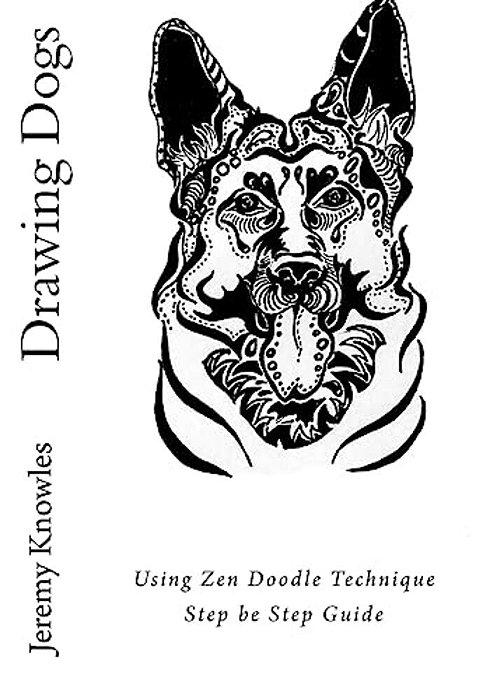 Drawing Dogs: Using Zen Doodle Technique Step Be Step Guide-..