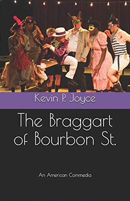 The Braggart Of Bourbon St. -..