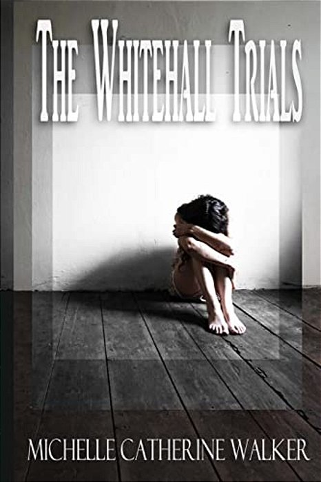 The Whitehall Trials-..