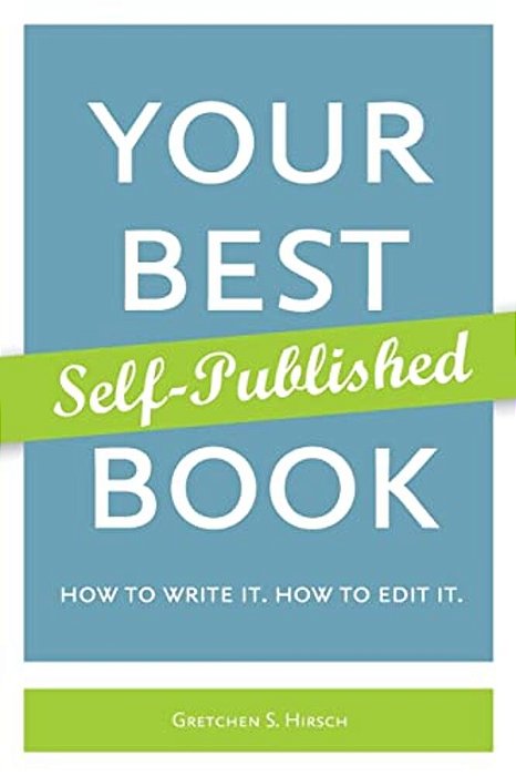 Your Best Self-Published Book-..