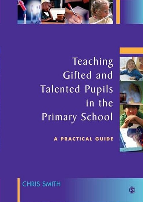 Teaching Gifted And Talented Pupils In The Primary School-..