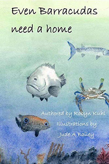 Even Barracudas Need A Home. -..