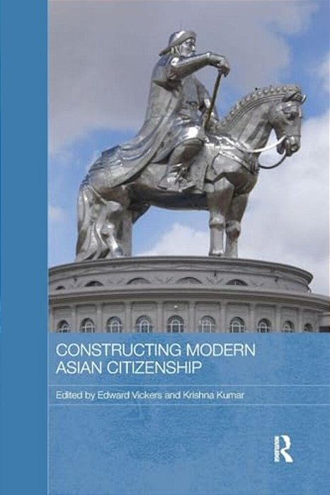Constructing Modern Asian Citizenship-..