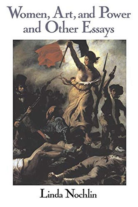 Women, Art, And Power And Other Essays-..