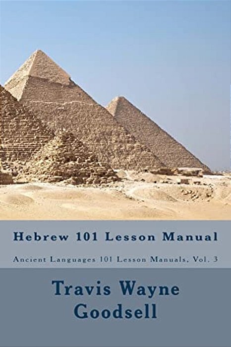 Hebrew 101 Lesson Manual-..
