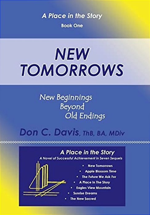 New Tomorrows: New Beginnings Beyond Old Endings-..