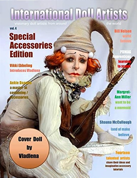 International Doll Artists - Volume 4: Accessories & Ideas-..