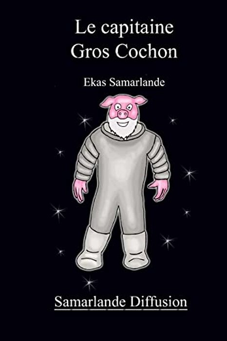 Le Capitaine Gros Cochon-..