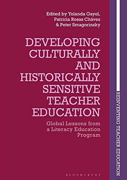 Developing Culturally And Historically Sensitive Teacher Education: Global Lessons From A Literacy Education Program-..