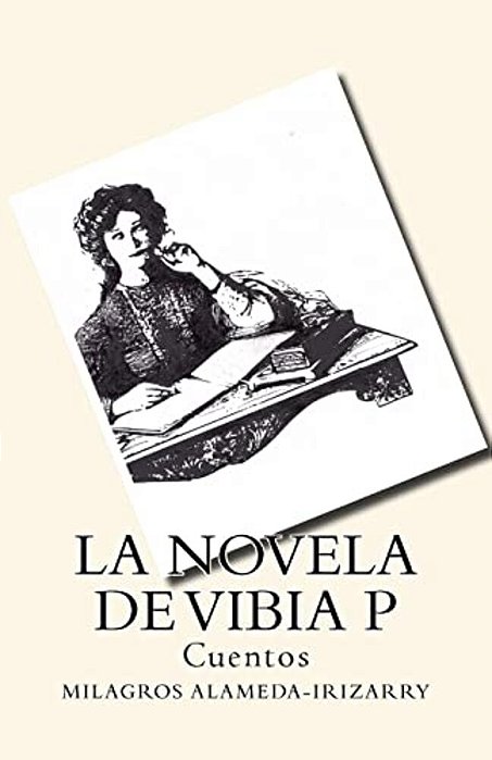La Novela De Vibia P-..