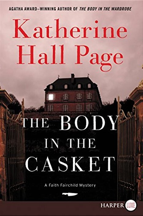 The Body In The Casket: A Faith Fairchild Mystery-..