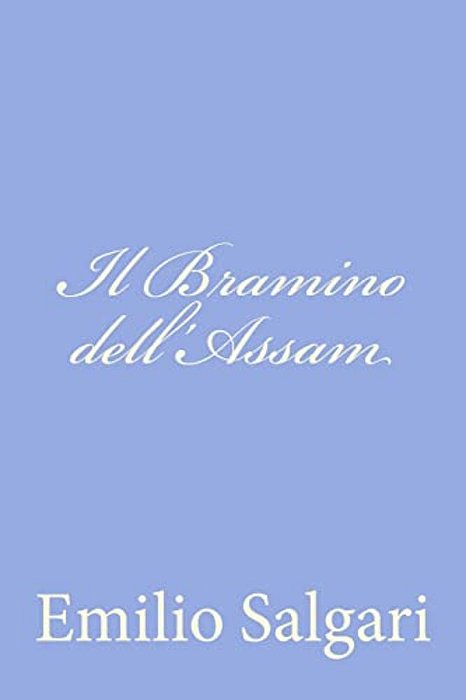 Il Bramino Dell'Assam-..