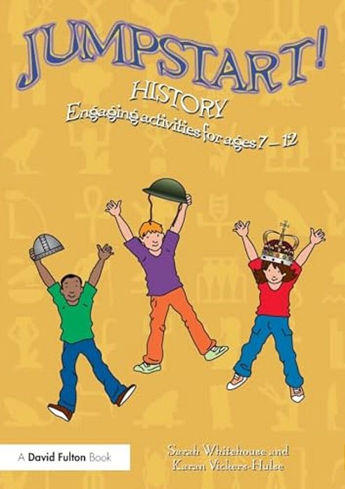 Jumpstart! History: Engaging Activities For Ages 7-12-..