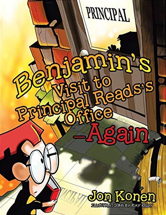 Benjamin's Visit To Principal Reads's Office-Again-..