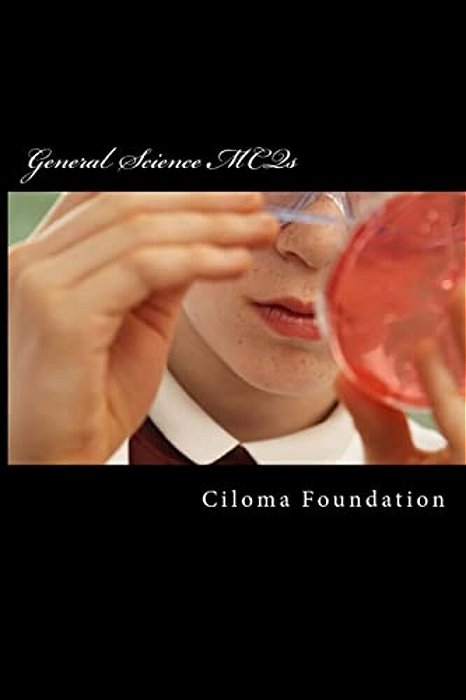 General Science Mcqs: Upsc, State Pscs, Sbi & Ibps (Po/Clerk), Nda/CDs, Ssc Cgl, Rbi Assistant, Ssc (Cgl & 10+2), Railways And Various Other-..