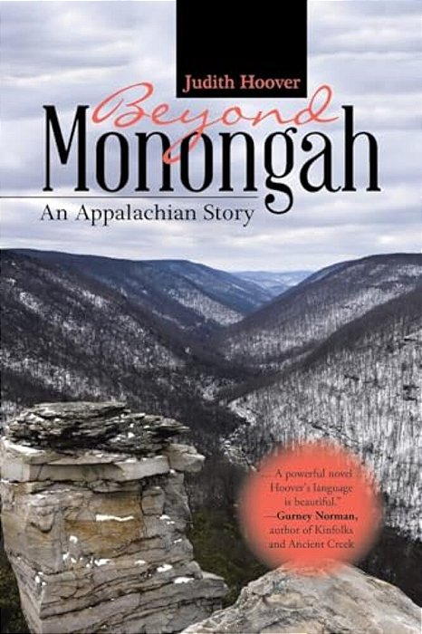 Beyond Monongah: An Appalachian Story-..