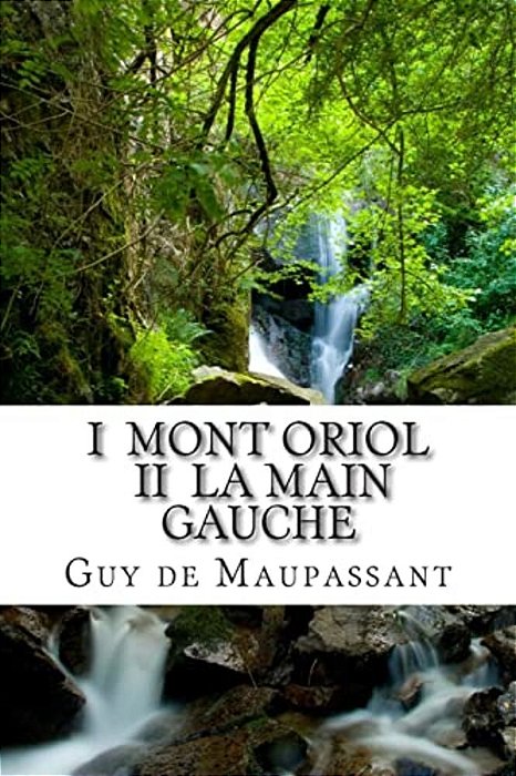 I Mont Oriol II La Main Gauche-..
