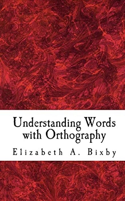 Understanding Words With Orthography-..