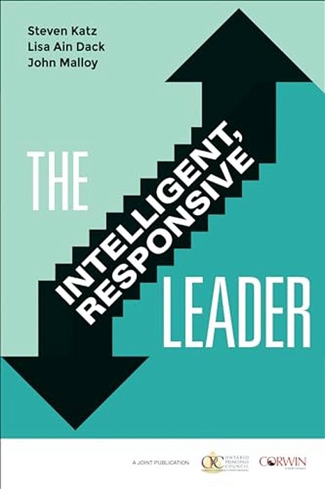 The Intelligent, Responsive Leader-..