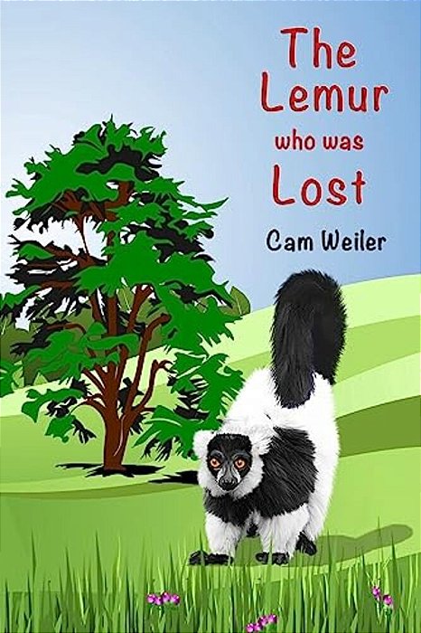 The Lemur Who Was Lost: Kids Who Care-..