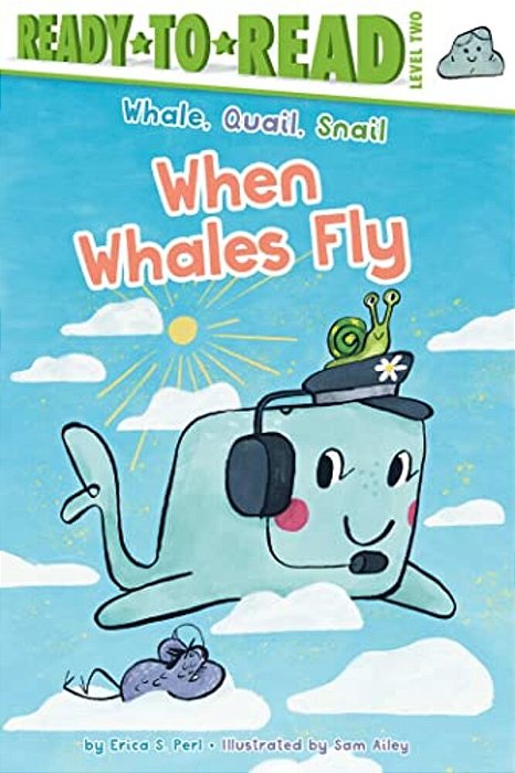 When Whales Fly: Ready-To-read Level 2-..