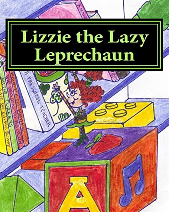 Lizzie The Lazy Leprechaun-..