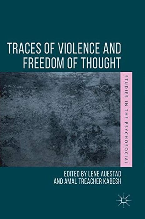 Traces Of Violence And Freedom Of Thought-..