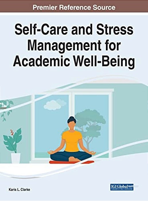 Self-Care And Stress Management For Academic Well-Being-..